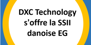 DXC_Technology_s_offre_la_SSII_danoise_EG_IU
